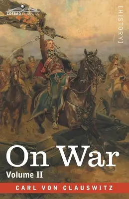 Despre război Volumul II - On War Volume II