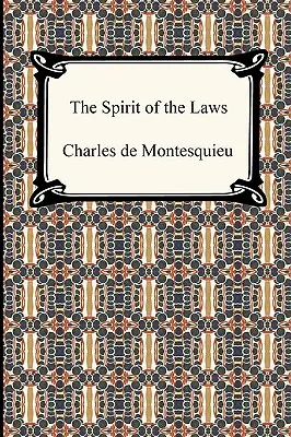 Spiritul legilor - The Spirit of the Laws