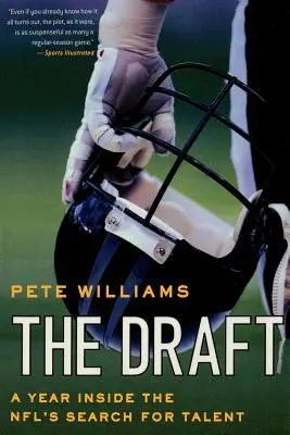 The Draft: Un an în căutarea talentelor în NFL - The Draft: A Year Inside the Nfl's Search for Talent