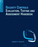 Manual de evaluare, testare și apreciere a controalelor de securitate - Security Controls Evaluation, Testing, and Assessment Handbook