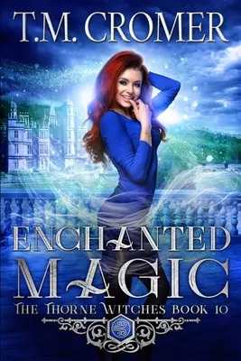 Magie fermecată - Enchanted Magic