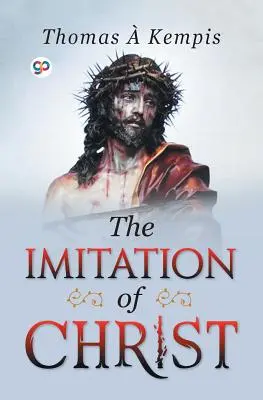 Imitația lui Hristos - The Imitation of Christ