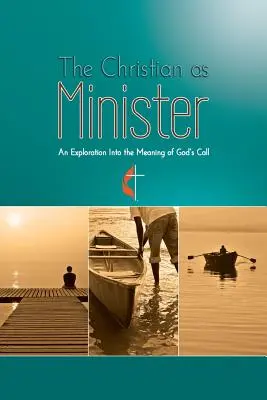 Creștinul ca ministru - The Christian as Minister