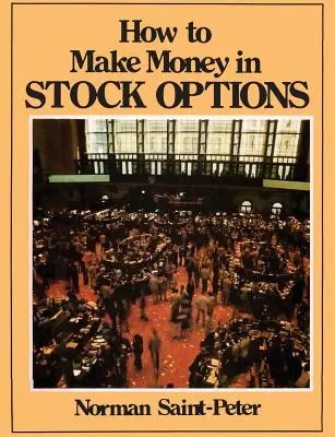 Cum să faci bani din opțiuni pe acțiuni - How to Make Money in Stock Options