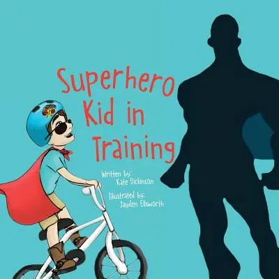 Puștiul supererou în formare - Superhero Kid in Training