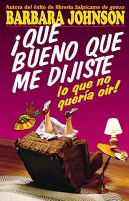 Qu Bueno Que Me Dijiste Lo Que No Quera Or! = Mă bucur atât de mult că mi-ai spus ceea ce nu voiam să aud! - Qu Bueno Que Me Dijiste Lo Que No Quera Or! = I'm So Glad You Told Me What I Didn't Want to Hear!