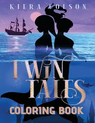 Cartea de colorat Twin Tales - Twin Tales Coloring Book