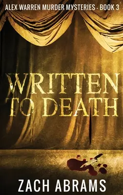 Scris până la moarte - Written To Death