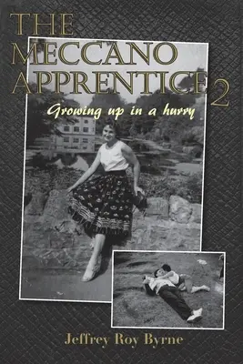 Meccano Apprentice 2: Creștere în grabă - Meccano Apprentice 2: Growing up in a hurry