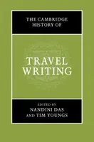 Istoria Cambridge a scrisului de călătorie - The Cambridge History of Travel Writing