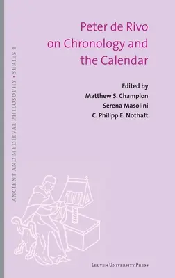 Peter de Rivo despre cronologie și calendar - Peter de Rivo on Chronology and the Calendar