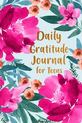 Jurnal zilnic de recunoștință pentru adolescenți, - Daily Gratitude Journal for Teens,