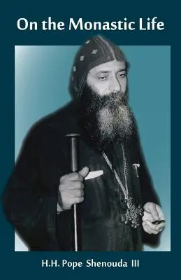 Despre viața monahală - On the Monastic Life