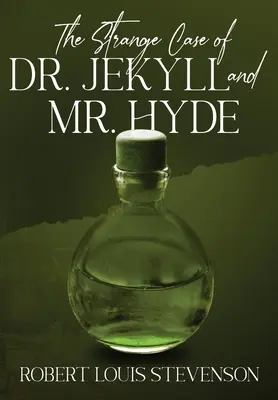 Straniul caz al doctorului Jekyll și al domnului Hyde (adnotat) - The Strange Case of Dr. Jekyll and Mr. Hyde (Annotated)