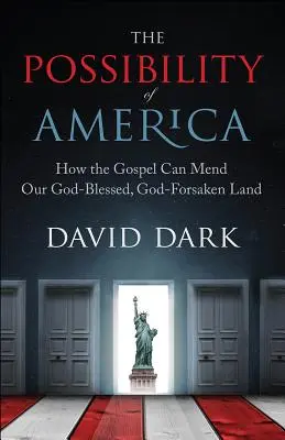 Posibilitatea Americii (The Possibility of America) - The Possibility of America