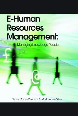 Managementul resurselor umane electronice: Gestionarea oamenilor cunoscători - E-Human Resources Management: Managing Knowledge People