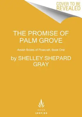 Promisiunea din Palm Grove - The Promise of Palm Grove
