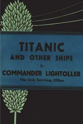 Titanic și alte nave - Titanic and Other Ships