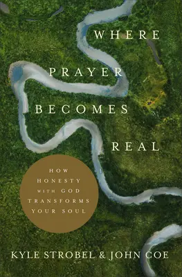 Unde rugăciunea devine reală - Where Prayer Becomes Real