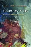 Cartea vieții: Poezii evreiești selectate, 1979-2011 - The Book of Life: Selected Jewish Poems, 1979-2011