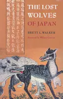 Lupii pierduți ai Japoniei - The Lost Wolves of Japan