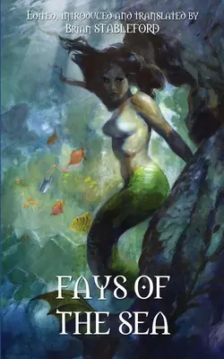 Fays of the Sea și alte fantezii - Fays of the Sea and Other Fantasies