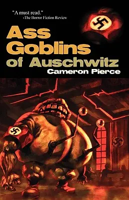 Spiridușii fundului de la Auschwitz - Ass Goblins of Auschwitz