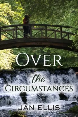 Peste împrejurări - Over the Circumstances