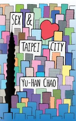 Sexul și orașul Taipei - Sex & Taipei City