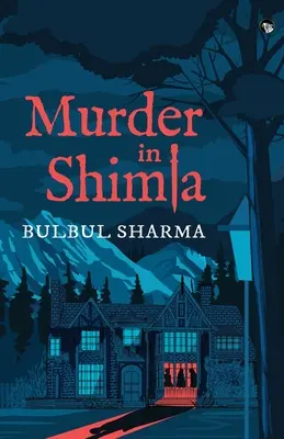 Crimă în Shimla - Murder in Shimla