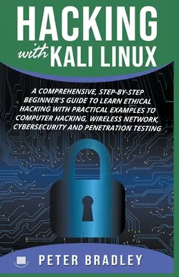 Hacking cu Kali Linux: Un ghid cuprinzător, pas cu pas, pentru începători pentru a învăța hacking etic cu exemple practice de hacking informatic, W - Hacking With Kali Linux: A Comprehensive, Step-By-Step Beginner's Guide to Learn Ethical Hacking With Practical Examples to Computer Hacking, W