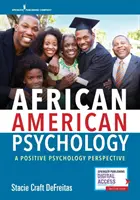 Psihologia afro-americană: O perspectivă a psihologiei pozitive - African American Psychology: A Positive Psychology Perspective