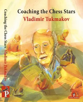Antrenarea vedetelor șahului - Coaching the Chess Stars