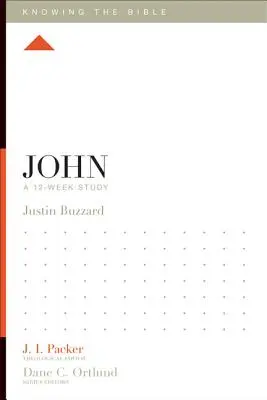 Ioan: Un studiu de 12 săptămâni - John: A 12-Week Study
