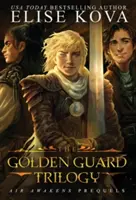Trilogia Garda de Aur: Seria completă - Golden Guard Trilogy: Complete Series