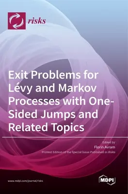 Exit Problems for Lvy and Markov Processes with One-Sided Jumps and Related Topics