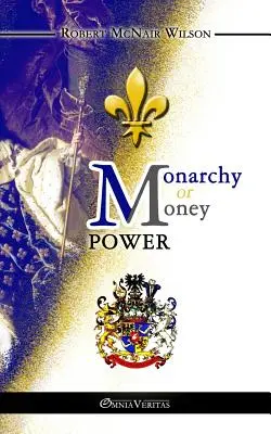 Monarhia sau puterea banilor - Monarchy or Money Power