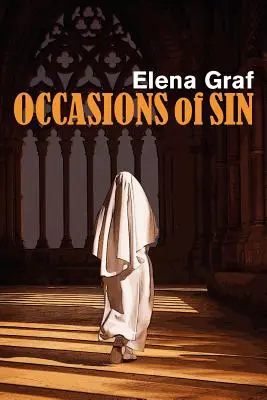 Ocaziile păcatului - Occasions of Sin