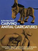 Sculptarea caricaturilor de animale - Carving Animal Caricatures