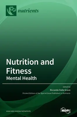 Nutriție și fitness: Sănătate mintală - Nutrition and Fitness: Mental Health
