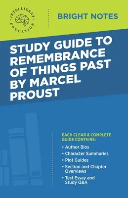 Ghid de studiu la Remembrance of Things Past de Marcel Proust - Study Guide to Remembrance of Things Past by Marcel Proust