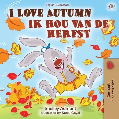 Iubesc toamna (English Dutch Bilingual Book) - I Love Autumn (English Dutch Bilingual Book)