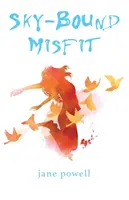 Neadaptat la cer - Sky-Bound Misfit