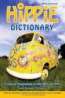 Dicționar hippie: O enciclopedie culturală a anilor '60 și '70 - Hippie Dictionary: A Cultural Encyclopedia of the 1960s and 1970s