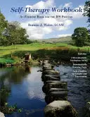 Caiet de autoterapie: O carte de exerciții pentru procesul IFS - Self-Therapy Workbook: An Exercise Book For The IFS Process