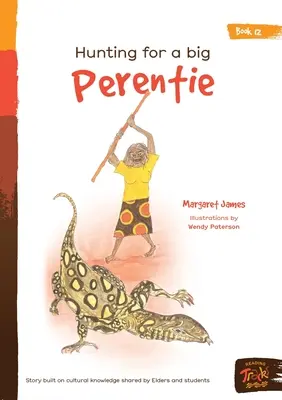 Vânătoare pentru un Perentie mare - Hunting For A Big Perentie