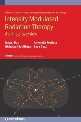 Radioterapia cu intensitate modulată: O prezentare clinică generală - Intensity Modulated Radiation Therapy: A clinical overview