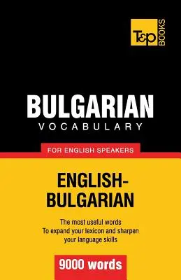 Vocabular bulgăresc pentru vorbitori de engleză - 9000 de cuvinte - Bulgarian vocabulary for English speakers - 9000 words