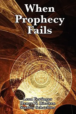 Când profeția eșuează - When Prophecy Fails