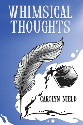 Gânduri capricioase - Whimsical Thoughts